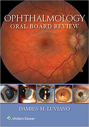 Ophthalmology Oral Board Review BY Luviano - Epub + Converted Pdf